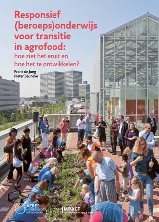 Responsief (beroeps)onderwijs voor een transitie in agrofood